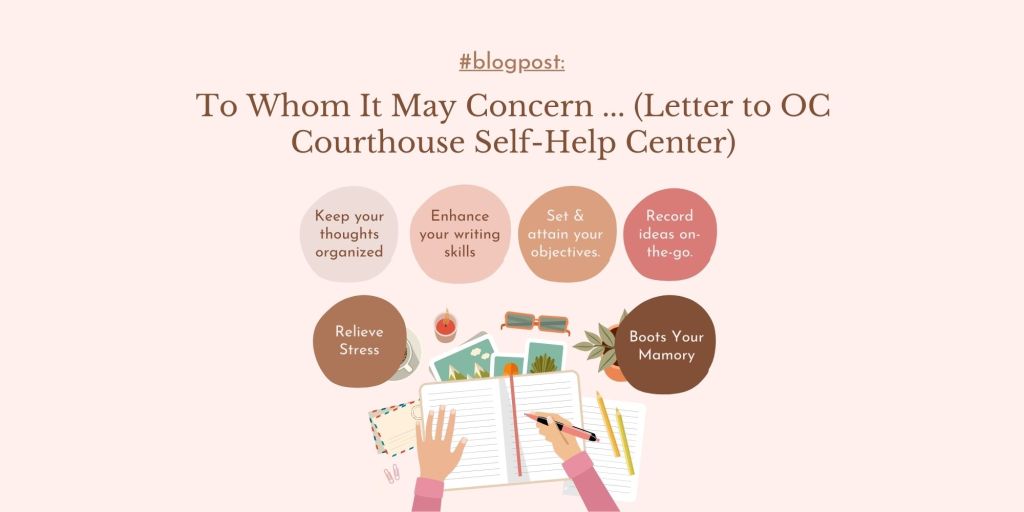 To Whom It May Concern (Letter to OC Courthouse Self-Help Center)