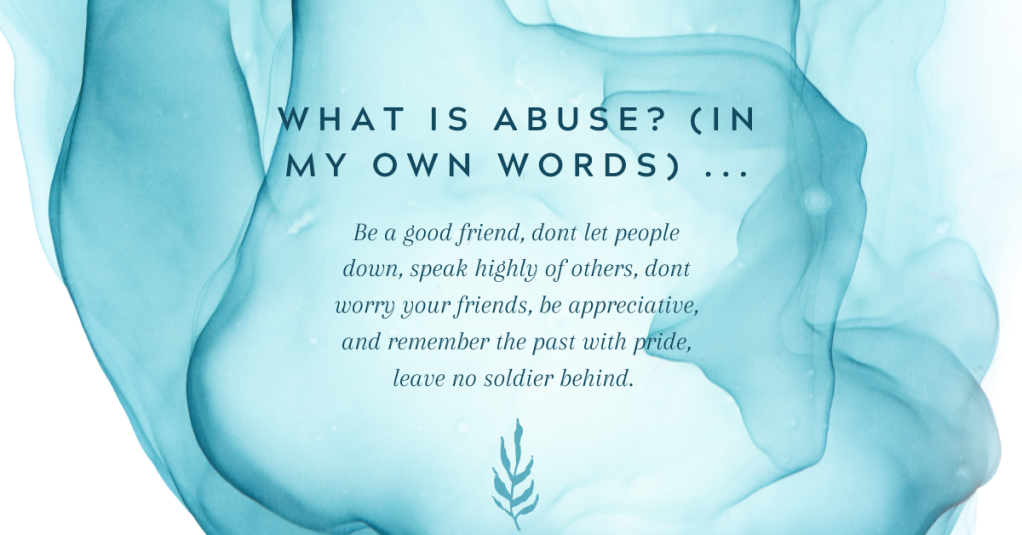 What is Abuse? (In My Own Words) …