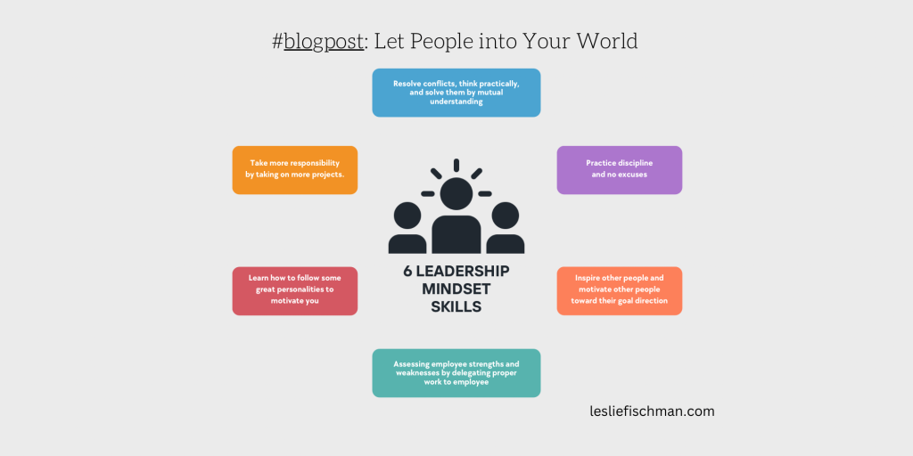 Let People Into Your World …