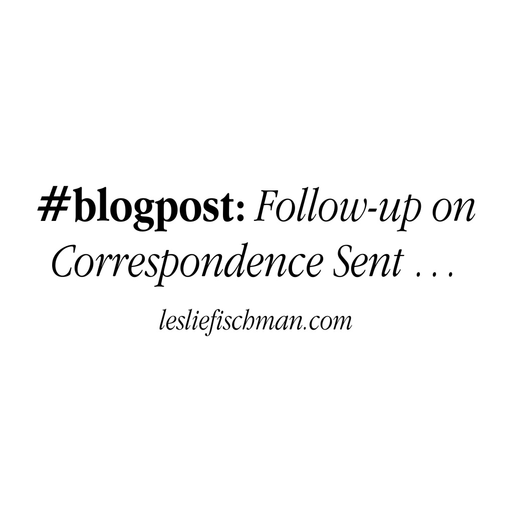 Follow-Up on Correspondence Sent …