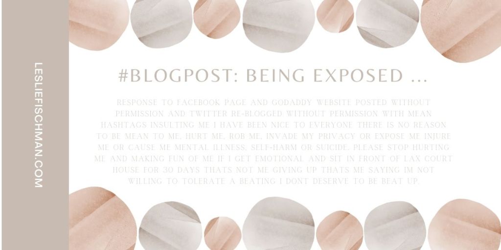 Being Exposed …